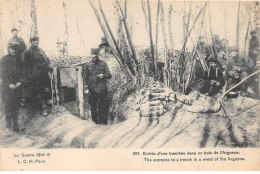 La Guerre 1914 - Entrée D'une Tranchée Dans Un Bois De L'ARGONNE - Très Bon état - Altri & Non Classificati