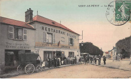 VERT LE PETIT - La Place - état - Vert-le-Petit
