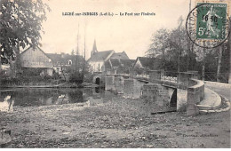 LOCHE SUR INDROIS - Le Pont Sur L'Indrois - Très Bon état - Loches