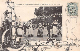 RENNES - Souvenir De La Fête Bretonne - 10 Juin 1906 - Très Bon état - Rennes