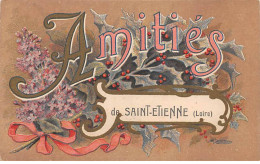 Amitiés De SAINT ETIENNE - Très Bon état - Saint Etienne