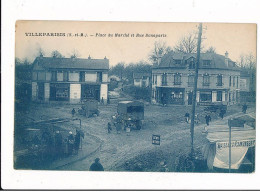 VILLEPARISIS: Place Du Marché Et Rue Bonaparte - Très Bon état - Villeparisis