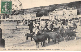 BOULOGNE SUR MER - Nous Apportons Aux Enfants Le Meilleur Des Apéritifs - Très Bon état - Boulogne Sur Mer