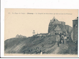 FECAMP - La Chapelle De Notre Dame Du Salut Un Jour De Pélérinage - Très Bon état - Fécamp