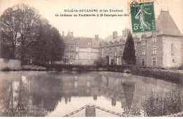 SILLE LE GUILLAUME Et Les Environs - Le Château De Foulletorte à Saint Georges Sur Erve - Très Bon état - Sille Le Guillaume