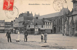 GRANDVILLIERS - Place Barbier - Très Bon état - Grandvilliers