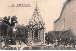 AIXE - Ostensions 1932 - Châsse De Sainte Thérèse - Couturières - Très Bon état - Aixe Sur Vienne