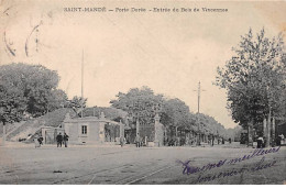 SAINT MANDE - Porte Dorée - Entrée Du Bois De Vincennes - Très Bon état - Saint Mande
