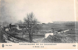 Catastrophe De LA COURNEUVE - 15 Mars 1918 - Très Bon état - La Courneuve