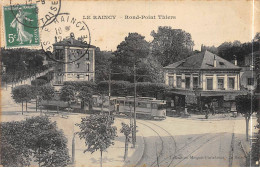 LE RAINCY - Rond Point Thiers - état - Le Raincy