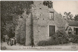 FONTAINEBLEAU: Ruines De L'abbaye De Franchard - Très Bon état - Fontainebleau