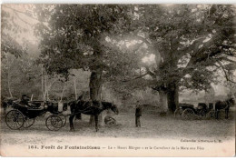 FONTAINEBLEAU: Forêt, Le "henri Mürger" Et Le Carrefour De La Mare Aux Fées - Très Bon état - Fontainebleau