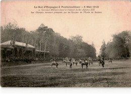 FONTAINEBLEAU: Le Roi D'espagne 8 Mai 1913 Les Chevaux Sauteurs Présentés Par Les Ecuyers De L'école Saumur - état - Fontainebleau