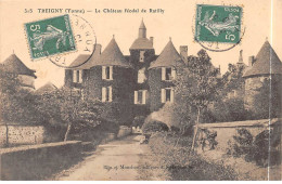 TREIGNY - Le Château Féodal De Ratilly - Très Bon état - Treigny