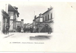 Compiegne - Caserne D'Infanterie - Entrée Principale  - Carte Précurseur - Compiegne