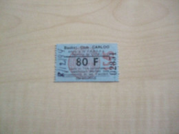 Ancien Ticket BASKET CLUB CARLOO - Biglietti D'ingresso