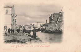 LA GOULETTE - LE PONT TOURNANT - Túnez