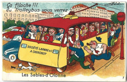 Ca Filoche !!! Du Trolleybus Vous Verrez LES SABLES D'OLONNE - CARTE A SYSTEME - Sables D'Olonne