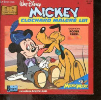 Mickey Clochard Malgre Lui - Regardez, Ecoutez, Lisez - LIVRE SANS DISQUE NI CASSETTE - ROGER CAREL - COLLECTIF - 1989 - Autres & Non Classés