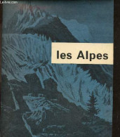 Les Alpes - Terre De Grandeur Terre De Labeur - Varichon C. - COLLECTIF - 1959 - Rhône-Alpes