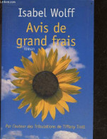 Avis De Grand Frais - Roman - Wolff Isabel,  Denyse Beaulieu - 0 - Andere & Zonder Classificatie