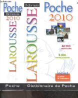 Dictionnaire Larousse De Poche - Edition 2010 - 48000 Definitions - 8000 Noms Propres - Un Precis De Conjugaison - COLLE - Wörterbücher