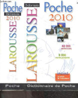 Dictionnaire Larousse De Poche - Edition 2010 - 48000 Definitions - 8000 Noms Propres - Un Precis De Conjugaison - COLLE - Dizionari