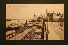 Carte Postale - Port D'Anvers Et Le Steen  Antwerpen Haven - Antwerpen