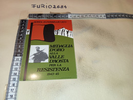 MX00120 AOSTA 1973 TIMBRO ANNULLO CONSEGNA MONDIALE D'ORO PER LA RESISTENZA - 1981-90: Marcofilia