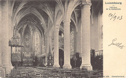 LUXEMBOURG VILLE - Intérieur De La Cathédrale - Ed. Charles Bernhoeft 226 - Luxemburgo - Ciudad