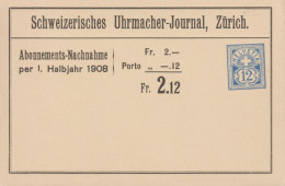 1907 Schweiz Private Postkarte, Zum: PrP4 12 Cts  Blau Kreuz U. Wertziffer, Schweizerisches Uhrmacher-Journal, Zürich - Enteros Postales