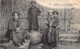 Viet Nam - TONKIN - La Grand-mère, La Mère, L'enfant Et La Servante Indigène - E - Viêt-Nam