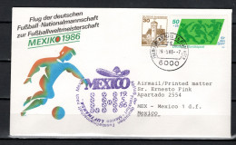 Germany 1986 Football Soccer World Cup Commemorative Flight Cover To Mexico With German Team - 1986 – México