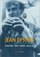 Jean Epstein Cinéaste Des îles: Ouessant Sein Hoëdic Belle-Ile - Sonstige & Ohne Zuordnung