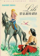 Lili Et Le Jeune Gitan : Collection : Bibliothèque Rose Cartonnée & Illustrée - Autres & Non Classés