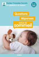 Questions / Réponses Autour Du Sommeil 0-3 Ans - Autres & Non Classés