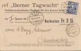 1906/7 Schweiz Nachnahme, Berner Tagwacht. Zum: 84, Mi: 85 Ziffermuster,ⵙ  BERN + OBERSTECKHOLZ - Briefe U. Dokumente