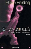 Olivia Joules - Ou L'imagination Hyperactive - Altri & Non Classificati