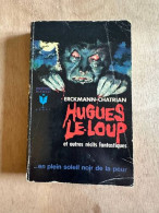 Hugues Le Loup Et Autres Recits Fantastiques - Other & Unclassified