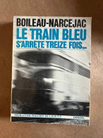 Le Train Bleu S'arréte Treize Fois - Sonstige & Ohne Zuordnung