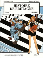 Histoire De Bretagne 1914-1972 - Sonstige & Ohne Zuordnung