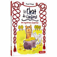 Le Chat Du Cardinal - Une Mystérieuse Disparition - Tome 2 - Altri & Non Classificati