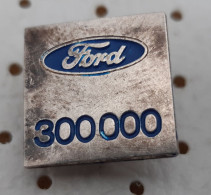 FORD 300.000 Km Service Car Logo Vintage Pin - Ford