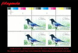 PIEZAS. CUBA. ERRORES. 2013-46 AVES ASIÁTICAS. PICA. BLOQUE DE CUATRO. PERFORACIÓN DESPLAZADA - Imperforates, Proofs & Errors