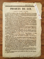 ● 1816 - Projets De Loi + Couplets Chantés Sur Le Théâtre De Nancy - Guivard Imp - Décrets & Lois