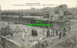 R611521 Apres Guerre 1914. Troupes Coloniales Au Dechargement En Gare De Valenci - Monde