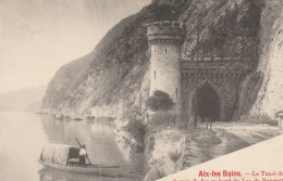 FR3088  --   AIX LES BAINS  --  LE TUNNEL DU C HEMIN DE FER AU BORD FDU LAC DE BOURGET - Aix Les Bains