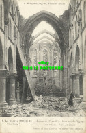 R611054 Laventie. Inside Of The Church In Ruins The Chorus. Guerre 1914. A. Gueq - Mundo