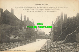 R611623 Albert. Somme. The Street Amiens After The Bombardment. Guerre 1914. G. - World