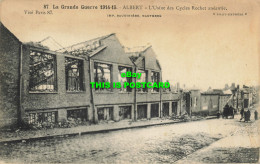 R611630 Albert. L Usine Des Cycles Rochet Aneantie. La Grande Guerre 1914. Baudi - World